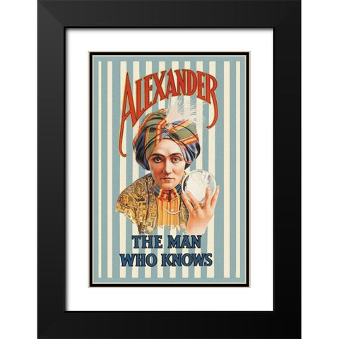 Magicians: Alexander, The Man Who Knows Black Modern Wood Framed Art Print with Double Matting by Brothers, Moody