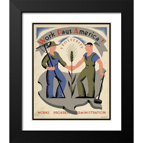 Work pays America! Prosperity. Black Modern Wood Framed Art Print with Double Matting by Bock, Vera