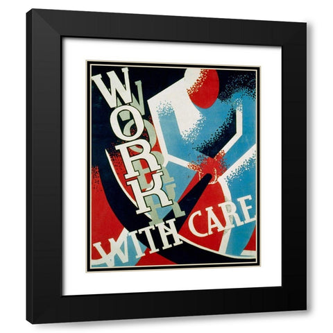 Work with care Black Modern Wood Framed Art Print with Double Matting by Sherman, Nathan
