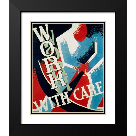 Work with care Black Modern Wood Framed Art Print with Double Matting by Sherman, Nathan