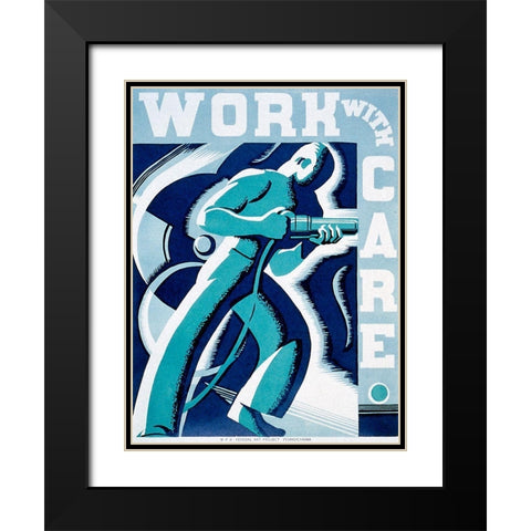 Work with care Black Modern Wood Framed Art Print with Double Matting by Muchley, Robert