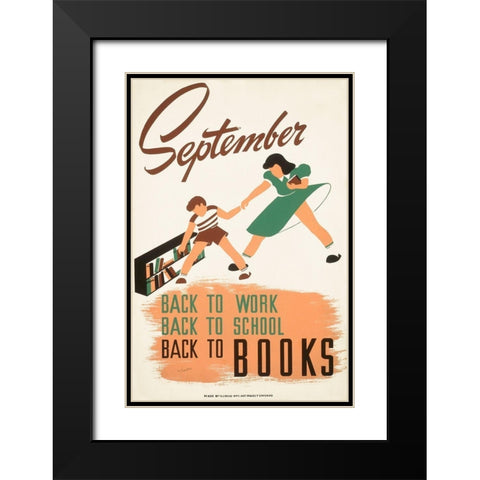 September - back to work - back to school - back to BOOKS Black Modern Wood Framed Art Print with Double Matting by WPA