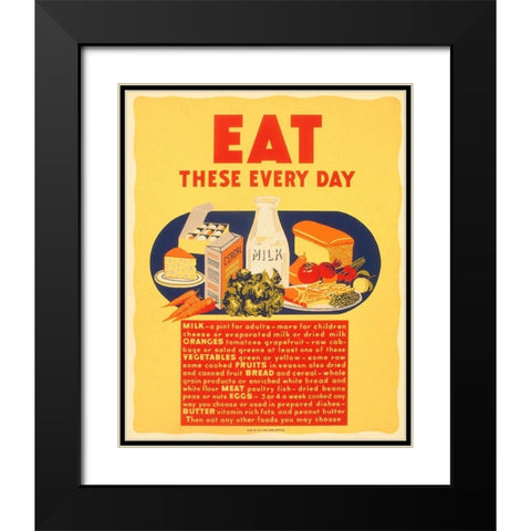 Eat these every day Black Modern Wood Framed Art Print with Double Matting by WPA