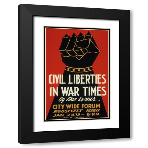 Civil Liberties in War Times - Lecture Black Modern Wood Framed Art Print with Double Matting by WPA