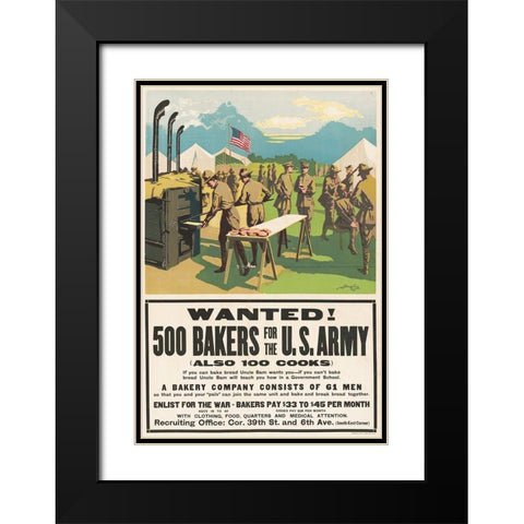 Wanted! 500 Bakers for the U.S. Army, (Also 100 Cooks), 1917 Black Modern Wood Framed Art Print with Double Matting by Dewey