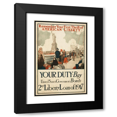 Remember Your First Thrill of American Liberty, 1917 Black Modern Wood Framed Art Print with Double Matting by Unknown 20th Century American Artist