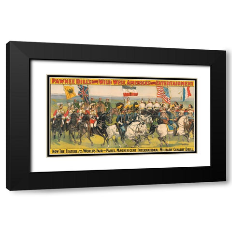 Magnificent international military calvary drill Black Modern Wood Framed Art Print with Double Matting by Pawnee Bills Wild West Show Poster