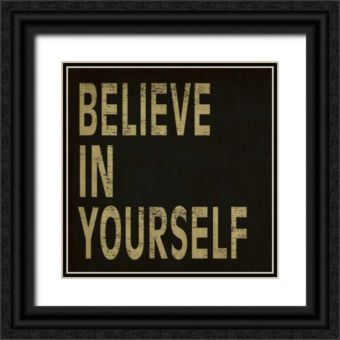 Believe in Yourself Black Ornate Wood Framed Art Print with Double Matting by Harbick, N