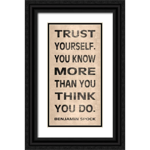 Trust Yourself Black Ornate Wood Framed Art Print with Double Matting by Harbick, N