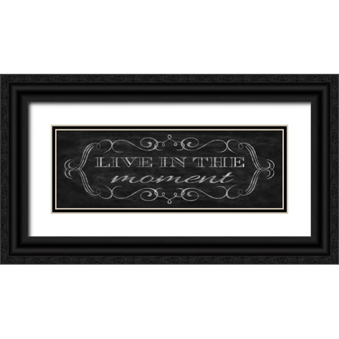 Live in the Moment Black Ornate Wood Framed Art Print with Double Matting by Harbick, N