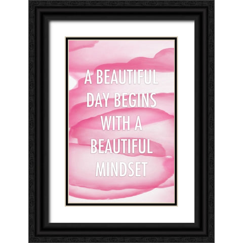 Pink Beautiful Mindset Quote Black Ornate Wood Framed Art Print with Double Matting by Aesthete