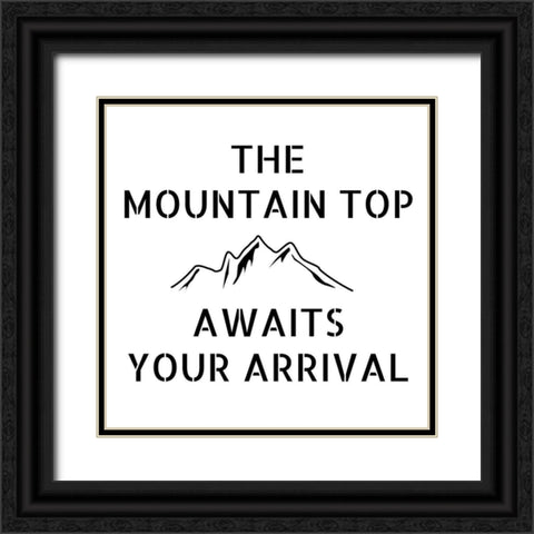 Mountain Stencil Quote Black Ornate Wood Framed Art Print with Double Matting by Art Licensing Studio