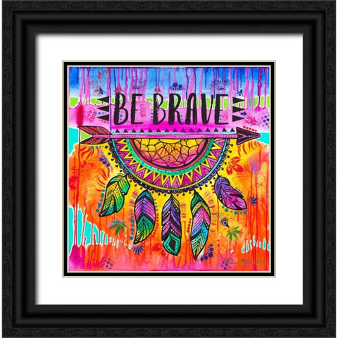 Be Brave Black Ornate Wood Framed Art Print with Double Matting by Dean Russo Collection