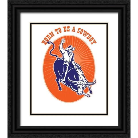 Born To Be A Cowboy Rodeo Steer Black Ornate Wood Framed Art Print with Double Matting by Lavoie, Tina