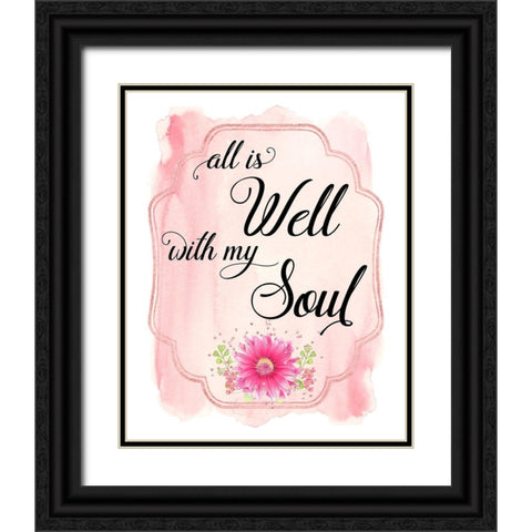 All Is Well With My Soul Black Ornate Wood Framed Art Print with Double Matting by Lavoie, Tina