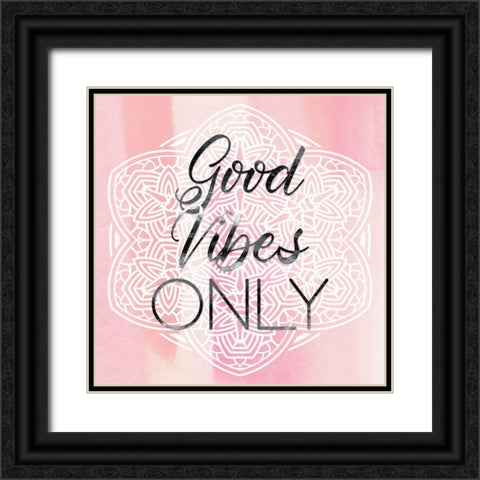 Good Vibes Only Black Ornate Wood Framed Art Print with Double Matting by Lavoie, Tina