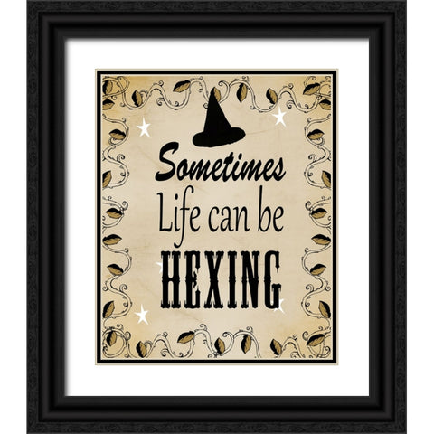 Sometimes Life Can Be Hexing Black Ornate Wood Framed Art Print with Double Matting by Wade, Valarie