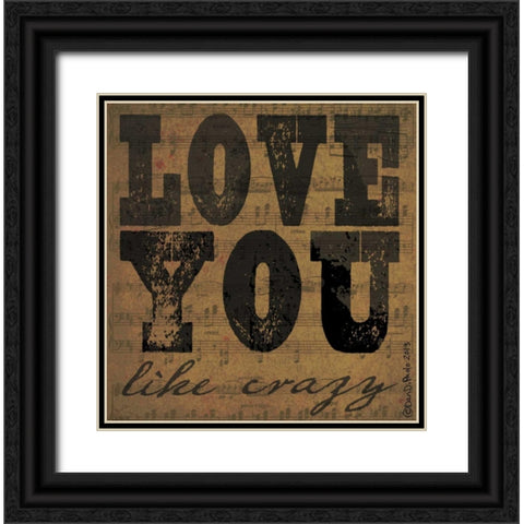 Love Like Crazy Black Ornate Wood Framed Art Print with Double Matting by DiPaolo, Dan
