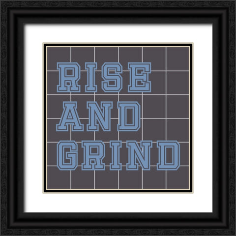 Rise And Grind Black Ornate Wood Framed Art Print with Double Matting by Stimson, Diane