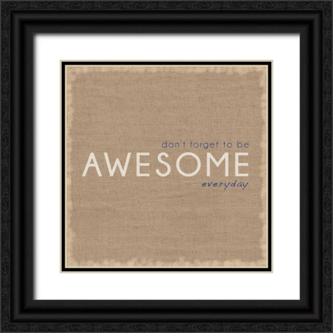 Be Awesome Black Ornate Wood Framed Art Print with Double Matting by Gibbons, Lauren
