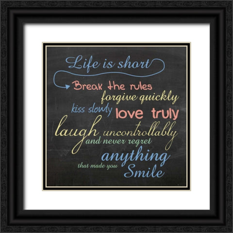 Life is Short Black Ornate Wood Framed Art Print with Double Matting by Gibbons, Lauren