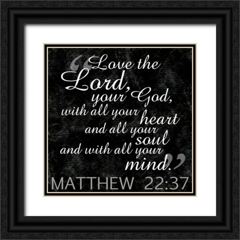 Love the Lord Religious BW Black Ornate Wood Framed Art Print with Double Matting by Gibbons, Lauren
