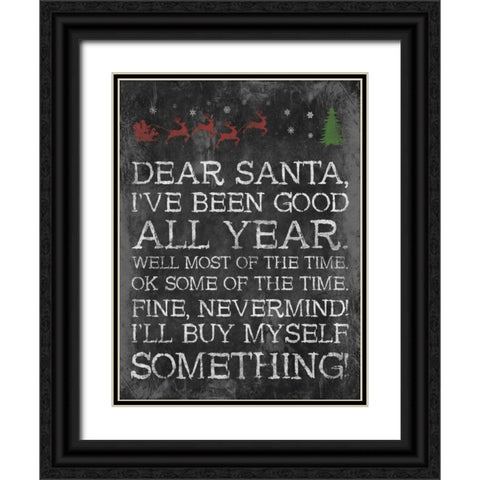 Dear Santa Nevermind Black Ornate Wood Framed Art Print with Double Matting by Grey, Jace