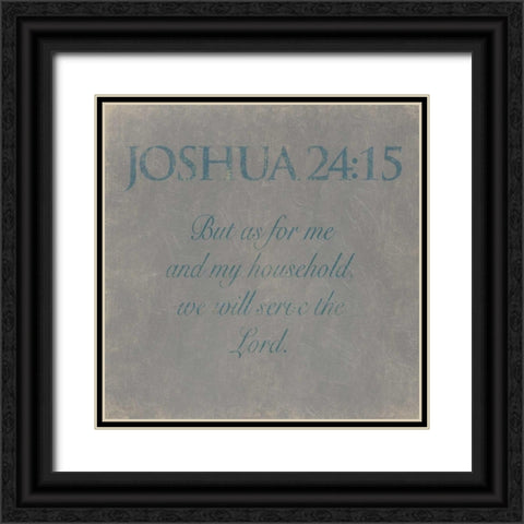 Joshua 24-15 Black Ornate Wood Framed Art Print with Double Matting by Grey, Jace