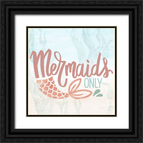 Mermaids Only Black Ornate Wood Framed Art Print with Double Matting by Allen, Kimberly
