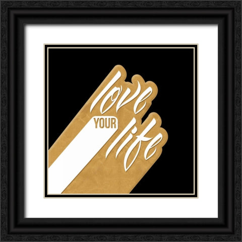 Love Your Life Gold Black Ornate Wood Framed Art Print with Double Matting by OnRei