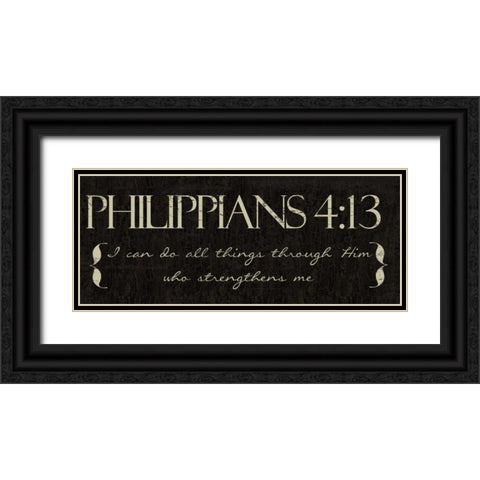 I CAN DO ALL THINGS Black Ornate Wood Framed Art Print with Double Matting by Greene, Taylor