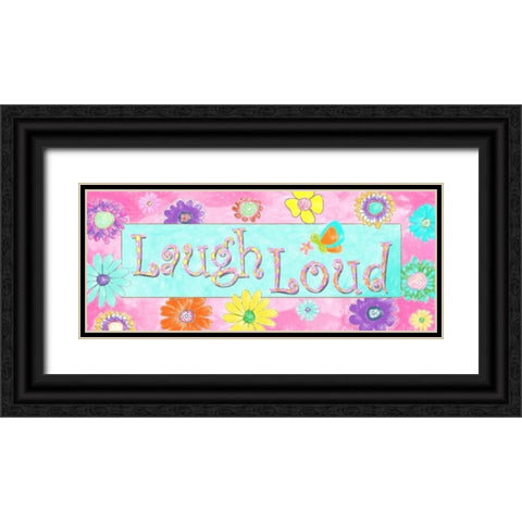LAUGH LOUD Black Ornate Wood Framed Art Print with Double Matting by Greene, Taylor