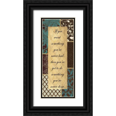 If You Want  Black Ornate Wood Framed Art Print with Double Matting by Greene, Taylor