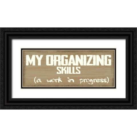 My Skills Black Ornate Wood Framed Art Print with Double Matting by Greene, Taylor