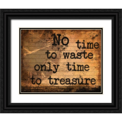 No Time To Waste Black Ornate Wood Framed Art Print with Double Matting by Greene, Taylor