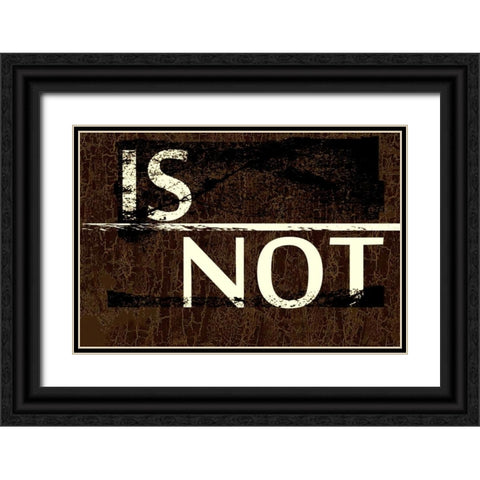 IS NOT Black Ornate Wood Framed Art Print with Double Matting by Greene, Taylor