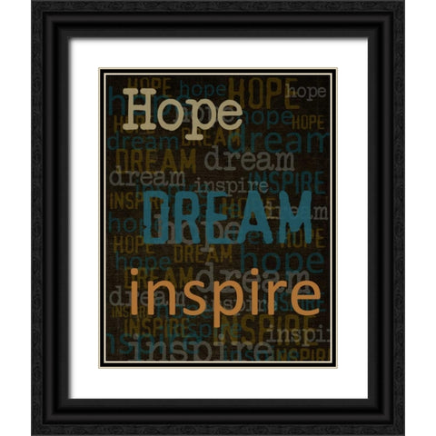 Hope Dream Inspire Black Ornate Wood Framed Art Print with Double Matting by Greene, Taylor