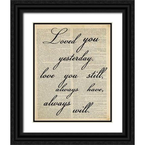 LOVED YOU Black Ornate Wood Framed Art Print with Double Matting by Greene, Taylor