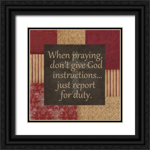 WHEN PRAYING Black Ornate Wood Framed Art Print with Double Matting by Greene, Taylor