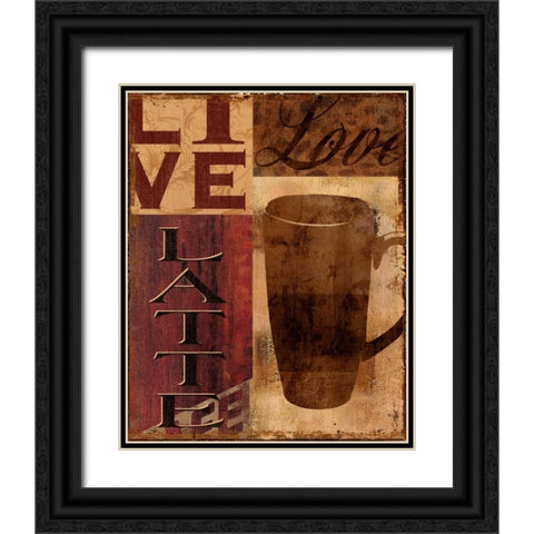 Live Love Latte Black Ornate Wood Framed Art Print with Double Matting by Donovan, Kelly