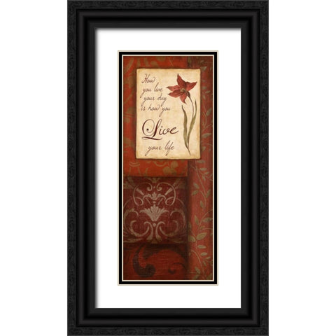 Live Your Life Black Ornate Wood Framed Art Print with Double Matting by Tava Studios