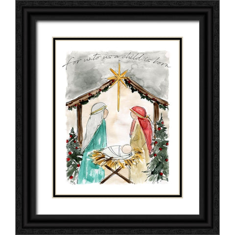 Unto Us a Child is Born Black Ornate Wood Framed Art Print with Double Matting by Robinson, Carol