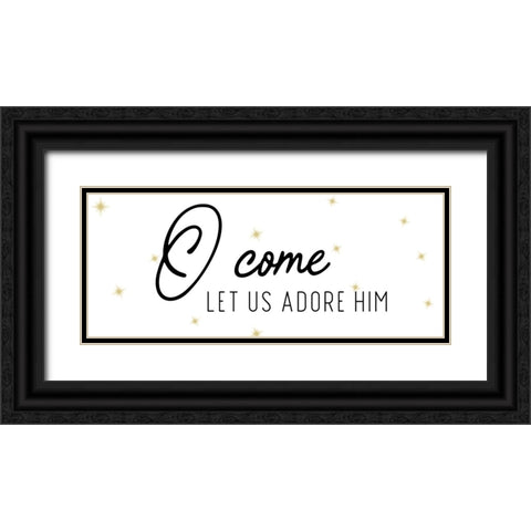 O Come Black Ornate Wood Framed Art Print with Double Matting by CAD Designs