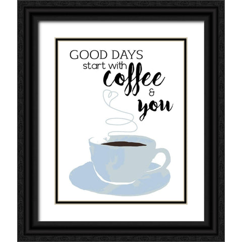 Start with Coffee and You Black Ornate Wood Framed Art Print with Double Matting by Santiago, Daniela