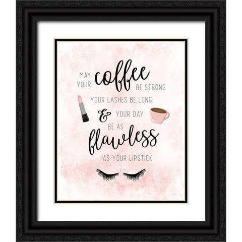 May Your Coffee be Strong Black Ornate Wood Framed Art Print with Double Matting by Carpentieri, Natalie