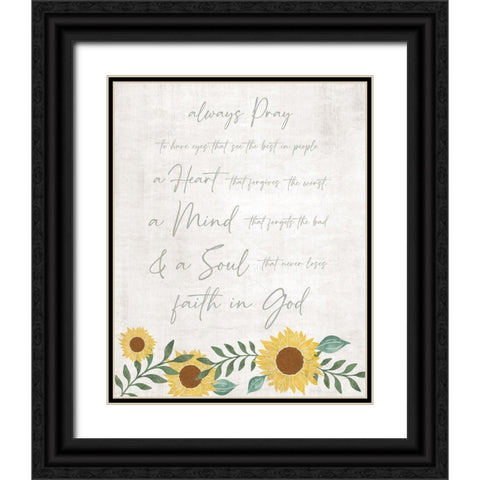 Always Pray Black Ornate Wood Framed Art Print with Double Matting by Carpentieri, Natalie