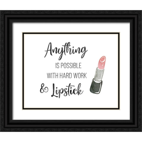 Hard Work and Lipstick Black Ornate Wood Framed Art Print with Double Matting by CAD Designs