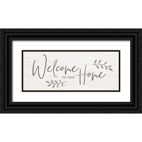 Welcome to Our Home Black Ornate Wood Framed Art Print with Double Matting by Carpentieri, Natalie