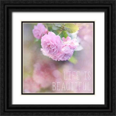 Life is Beautiful Black Ornate Wood Framed Art Print with Double Matting by Gardner, Sarah