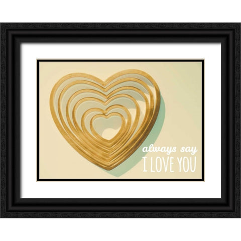 Always Say Gold Black Ornate Wood Framed Art Print with Double Matting by Peck, Gail